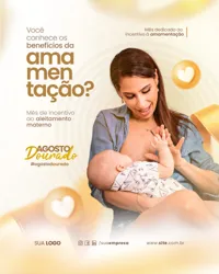 Você Conhece Os Benefícios da Amamentação Agosto Dourado Mês do Aleitamento Materno Social Media PSD Editável