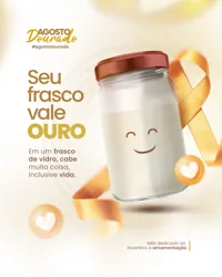 Seu Frasco Vale Ouro  Agosto Dourado Mês do Aleitamento Materno Social Media PSD Editável