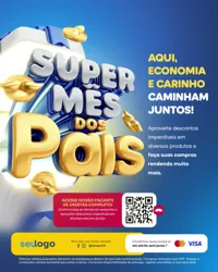 Campanha Super Mês Dos Pais Supermercado Social Media PSD Editável