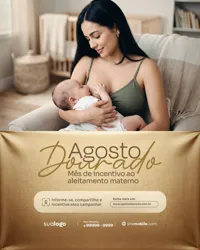 Agosto Dourado Mês do Aleitamento Materno Social Media PSD Editável
