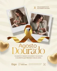 Agosto Dourado Mês do Aleitamento Materno Social Media PSD Editável