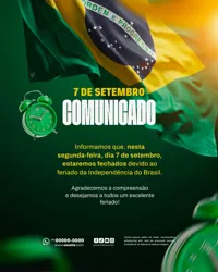 Comunicado Aviso Horário de Funcionamento Dia da Independência do Brasil 07 de Setembro PSD Editável